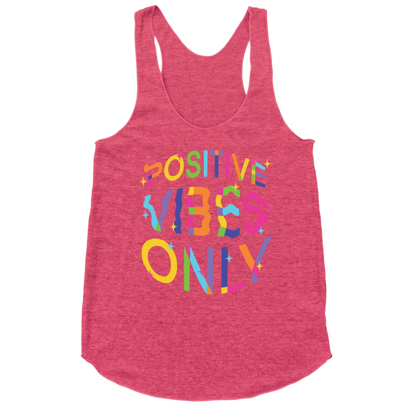 Positive Vibes Only Racerback Tank