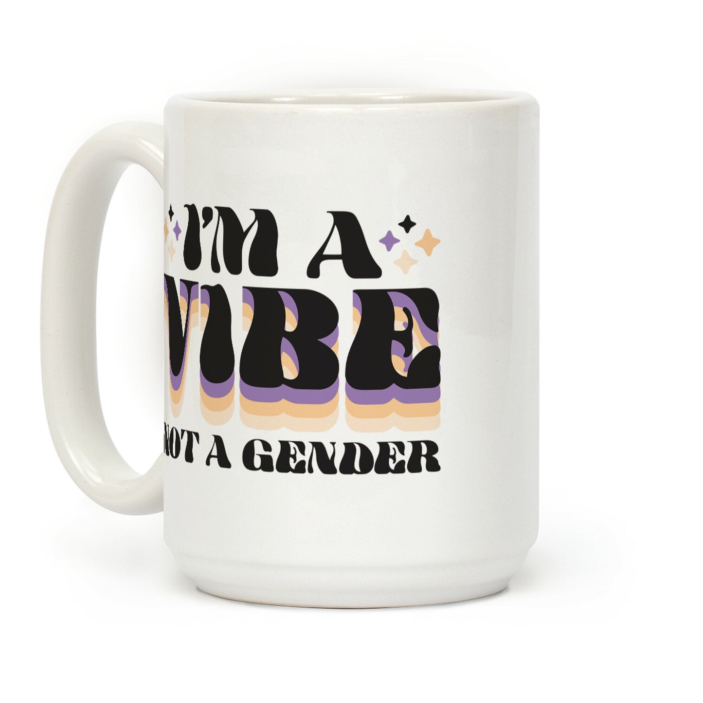 I'm A Vibe Not A Gender Non-Binary Coffee Mug