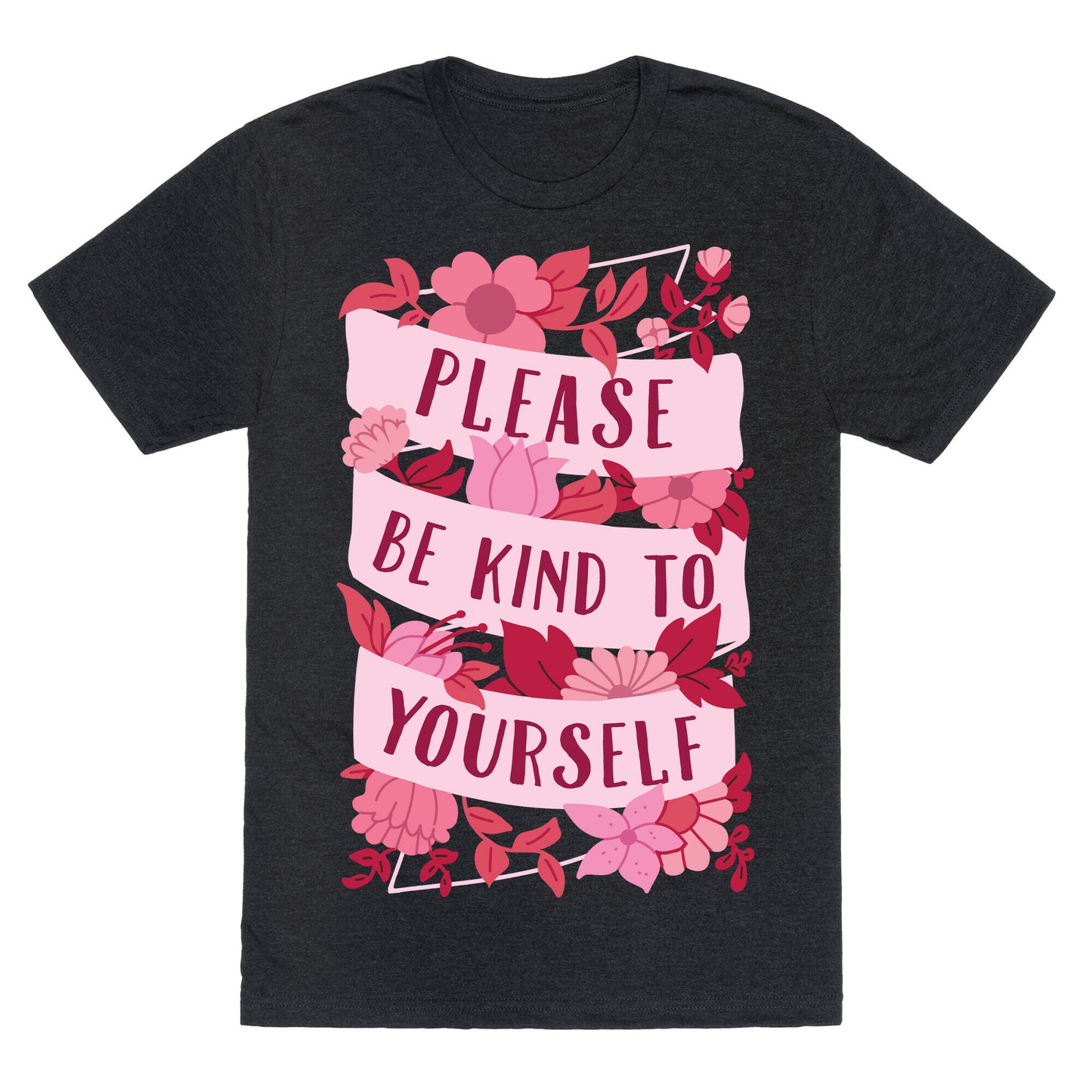 Please Be Kind To Yourself Unisex Triblend Tee