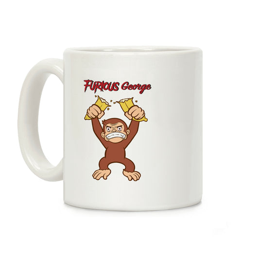 Furious George Coffee Mug