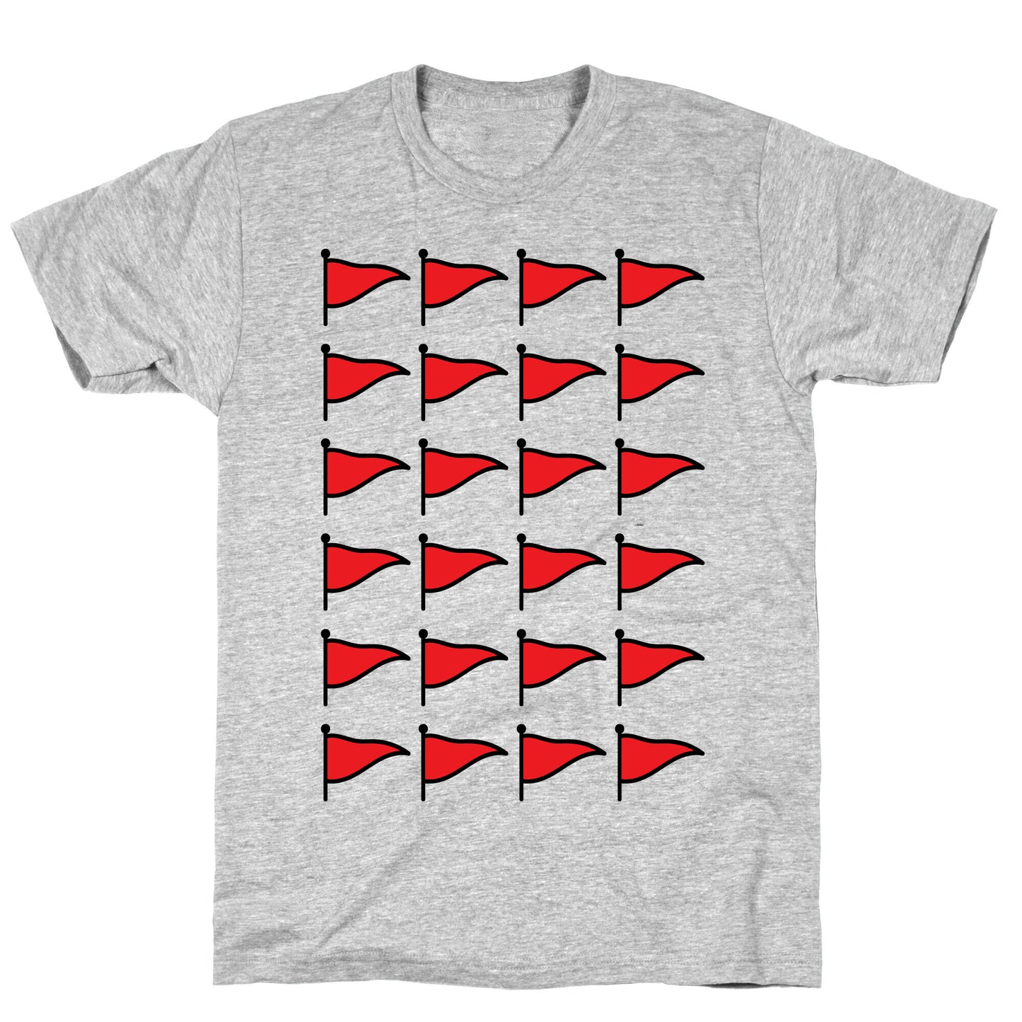 Red Flags T-Shirt