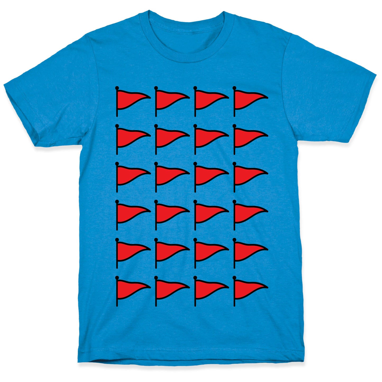 Red Flags T-Shirt