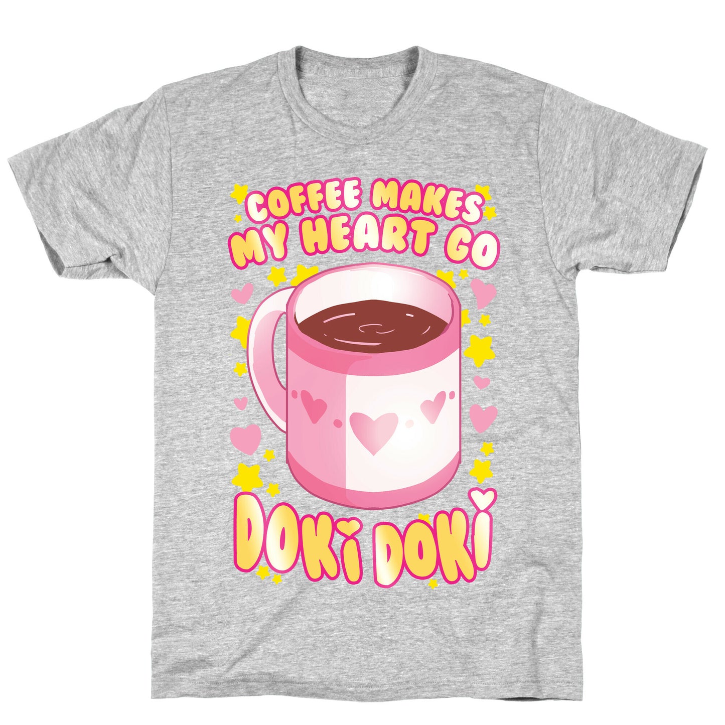 Coffee Makes My Heart Go Doki Doki T-Shirt