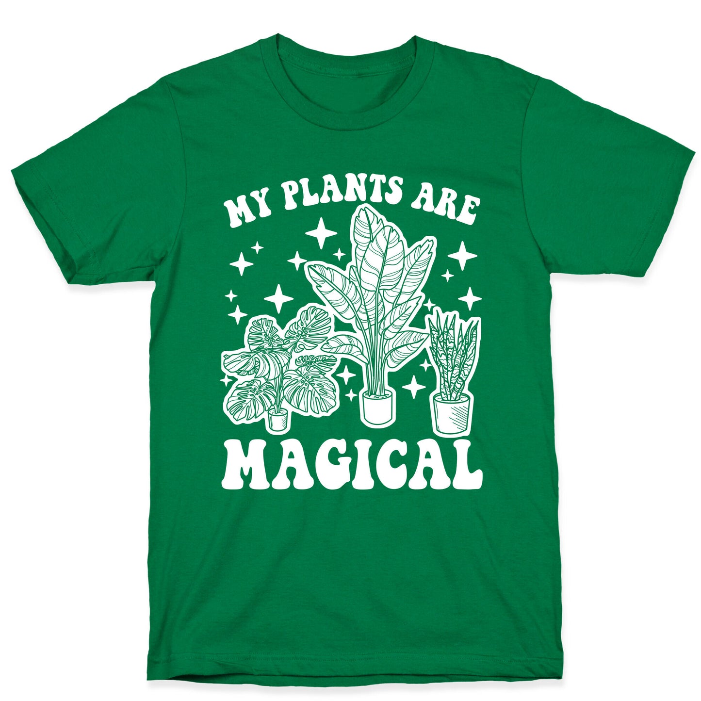 My Plants Are Magical T-Shirt