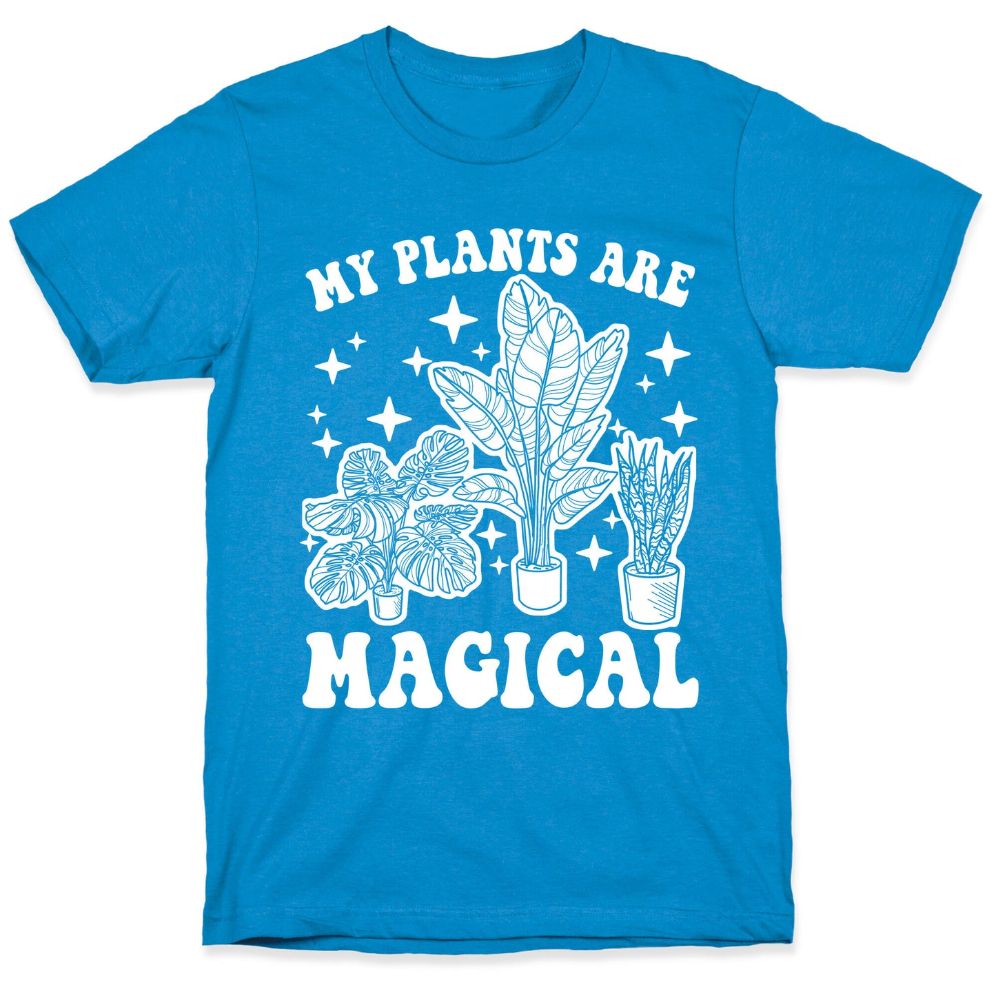 My Plants Are Magical T-Shirt