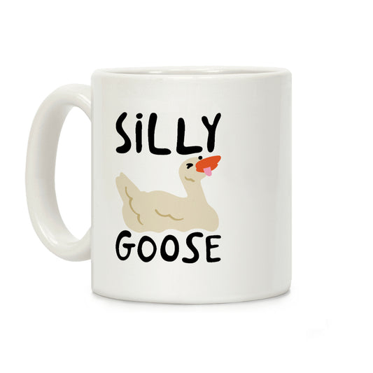 Silly Goose Coffee Mug