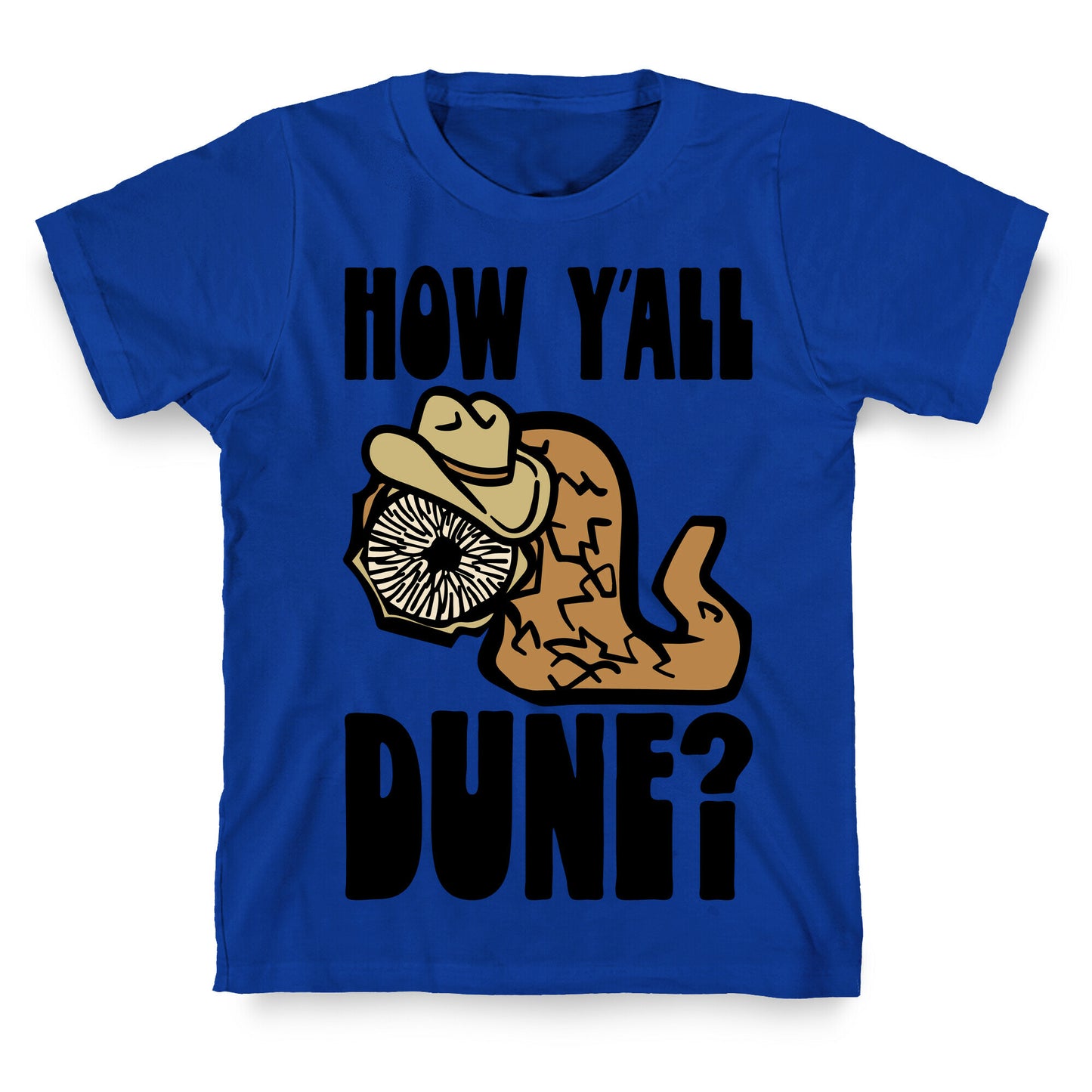How Y'all Dune T-Shirt