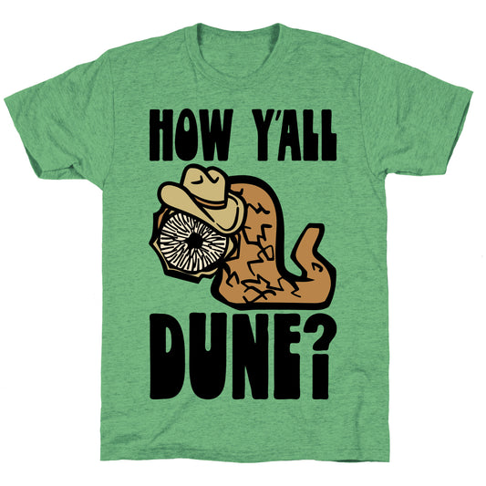 How Y'all Dune Unisex Triblend Tee