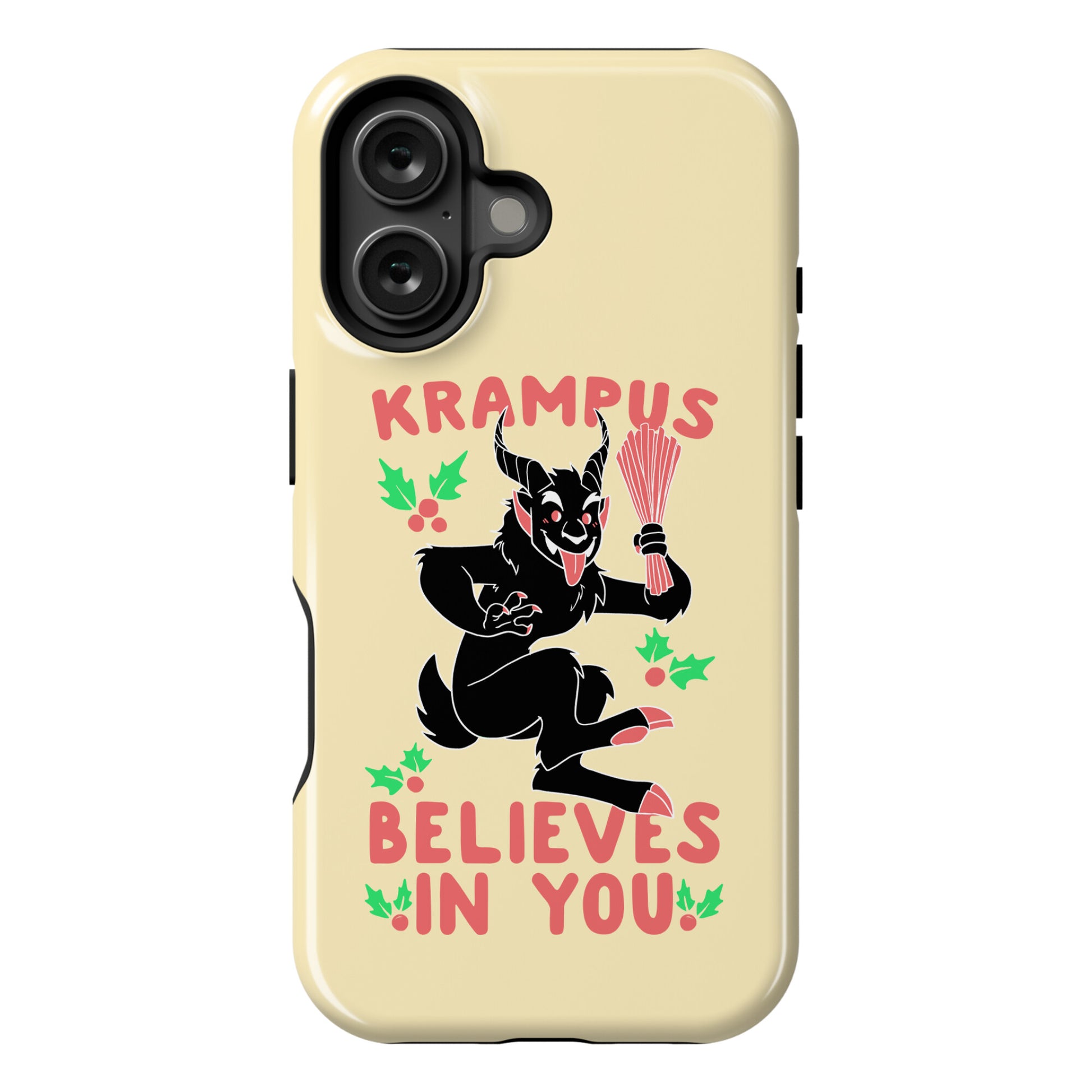 Krampus Believes in You Phone Case