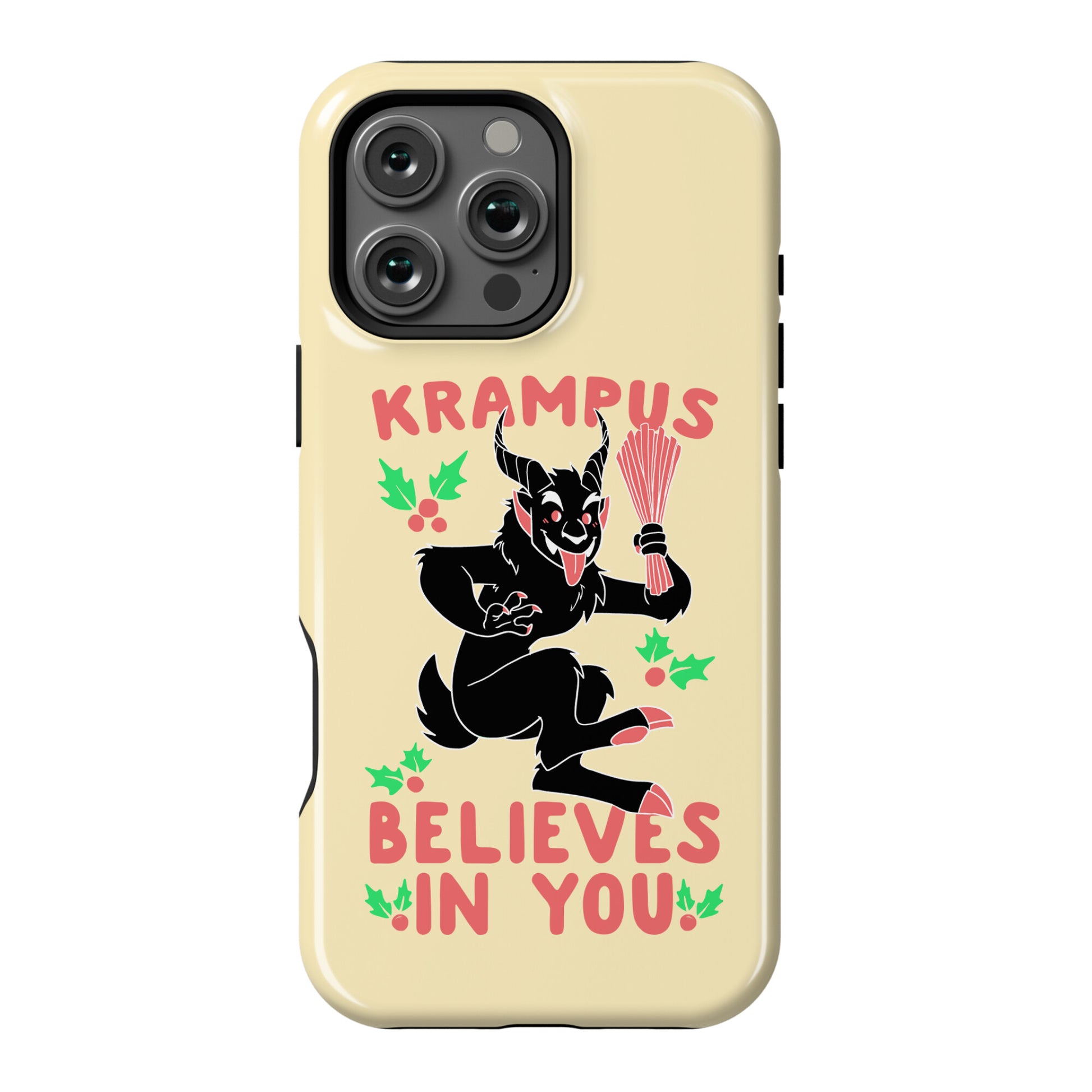 Krampus Believes in You Phone Case