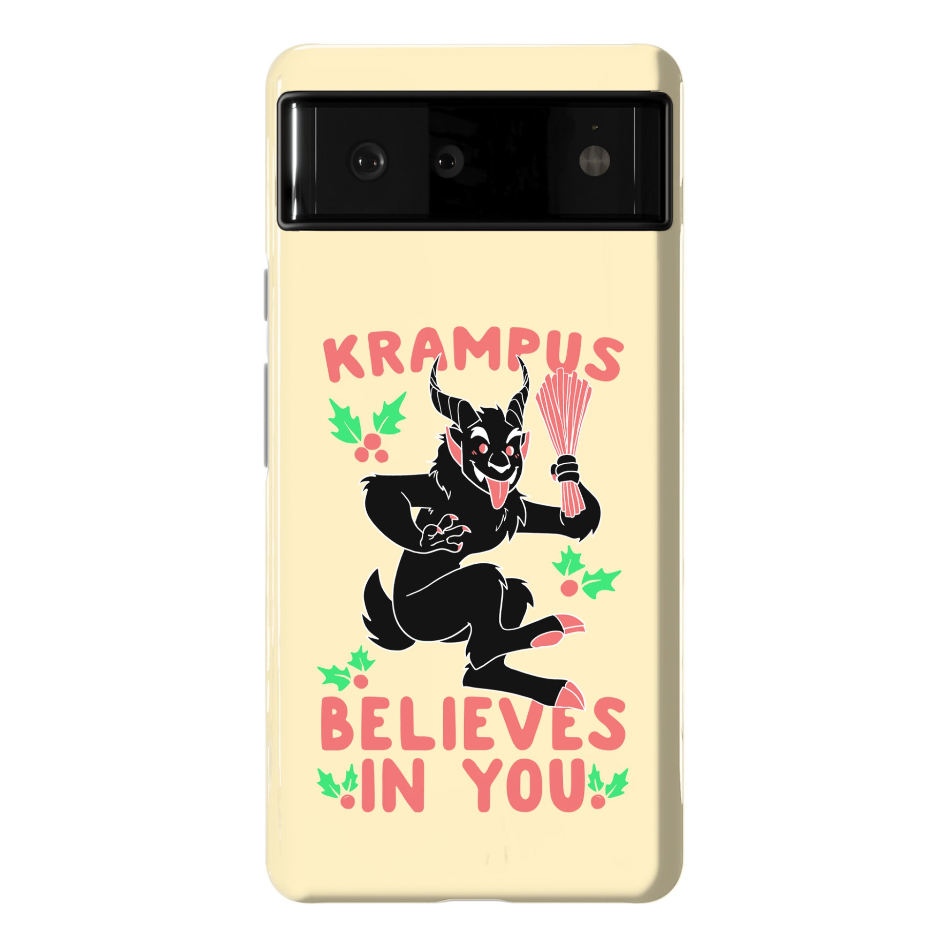 Krampus Believes in You Phone Case