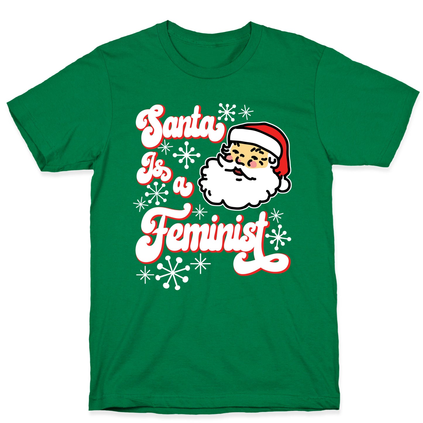 Santa Is a Feminist T-Shirt