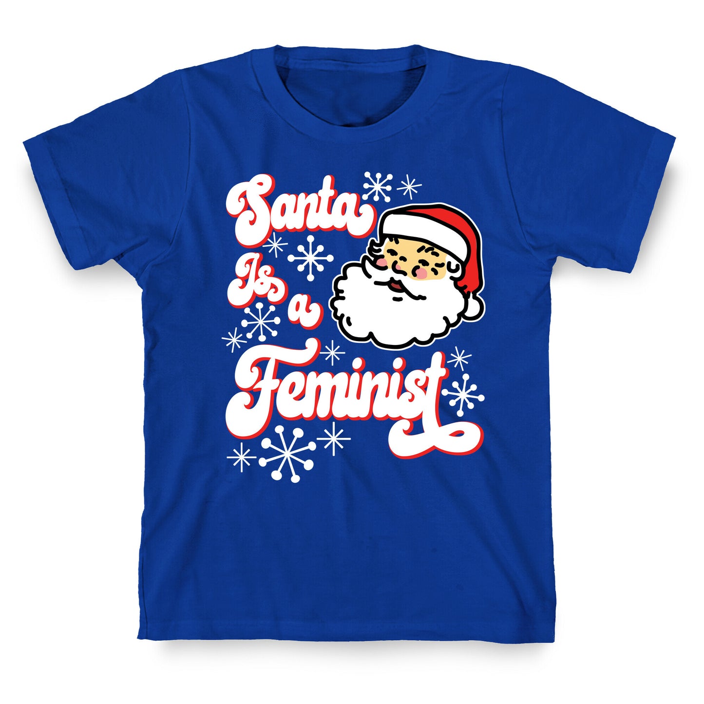 Santa Is a Feminist T-Shirt