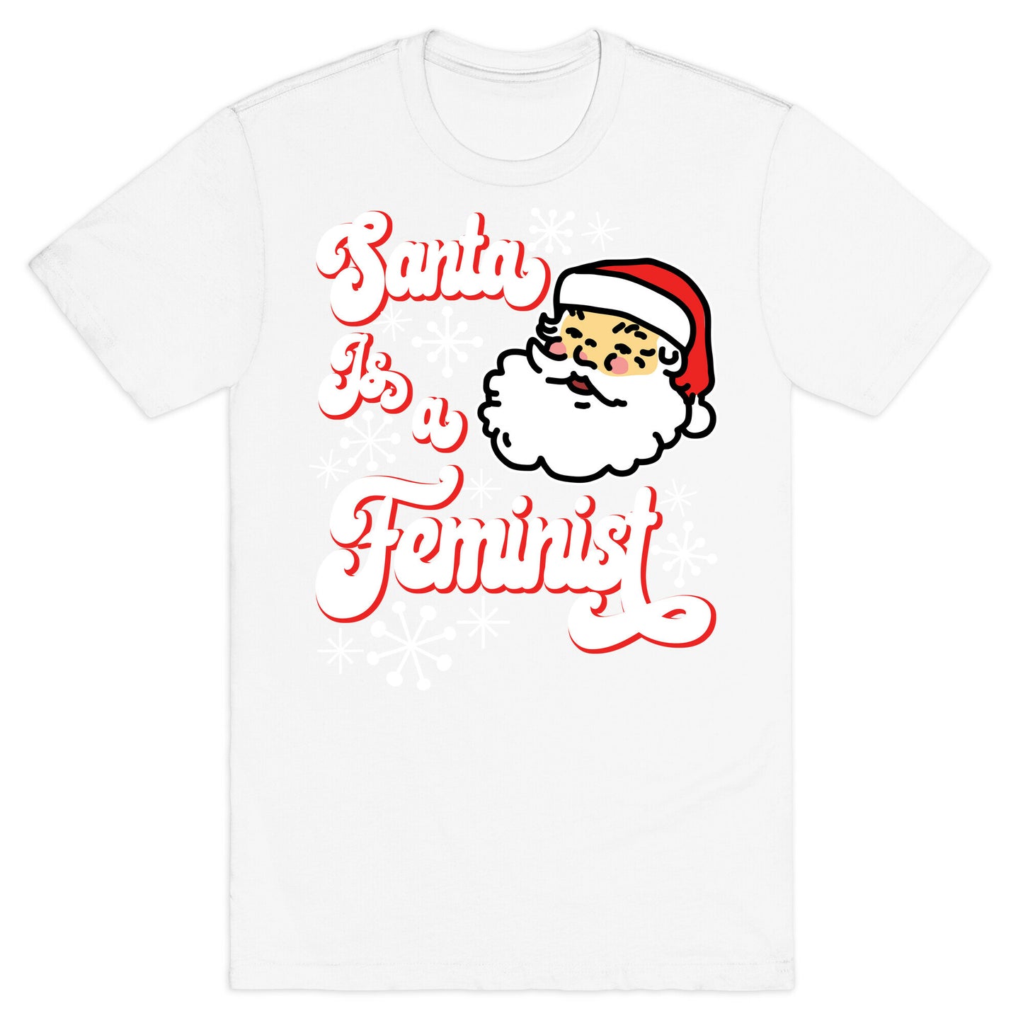 Santa Is a Feminist T-Shirt