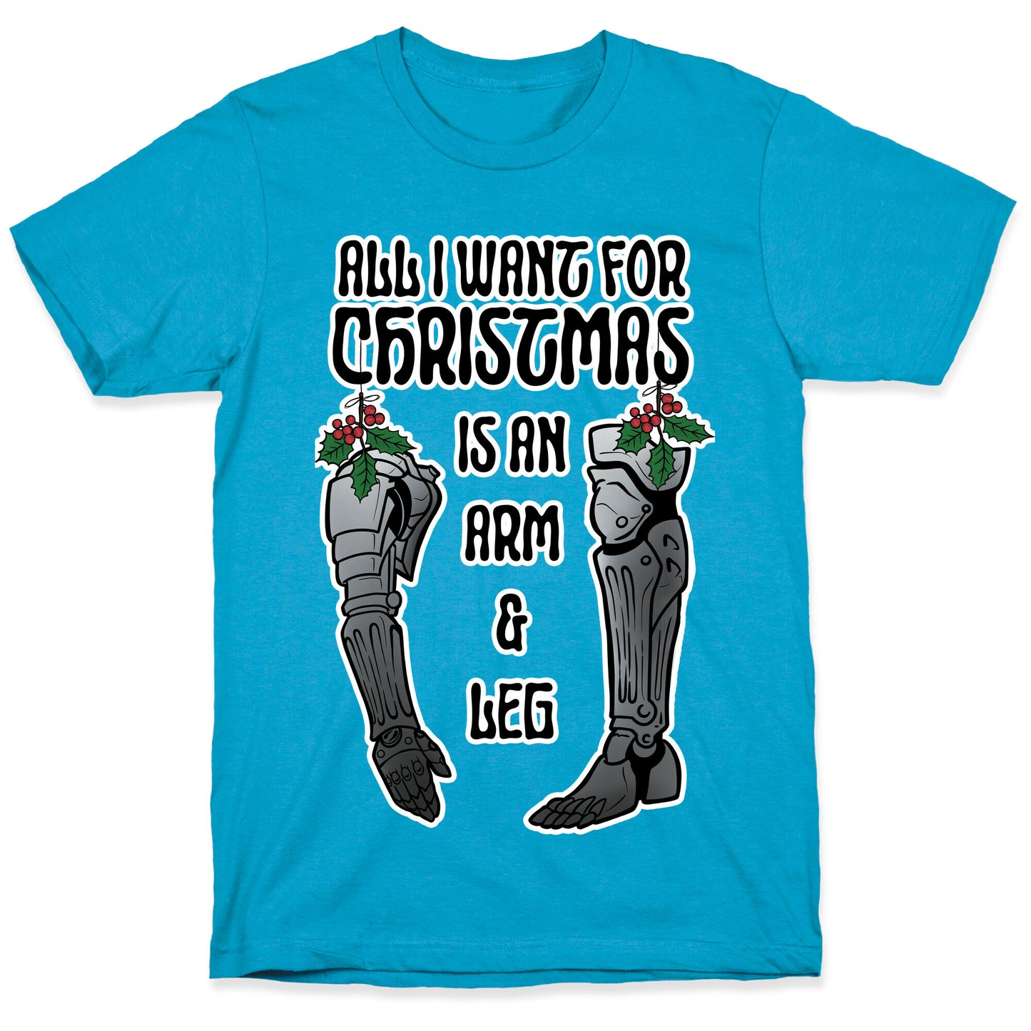 All I Want For Christmas is An Arm and Leg Unisex Triblend Tee
