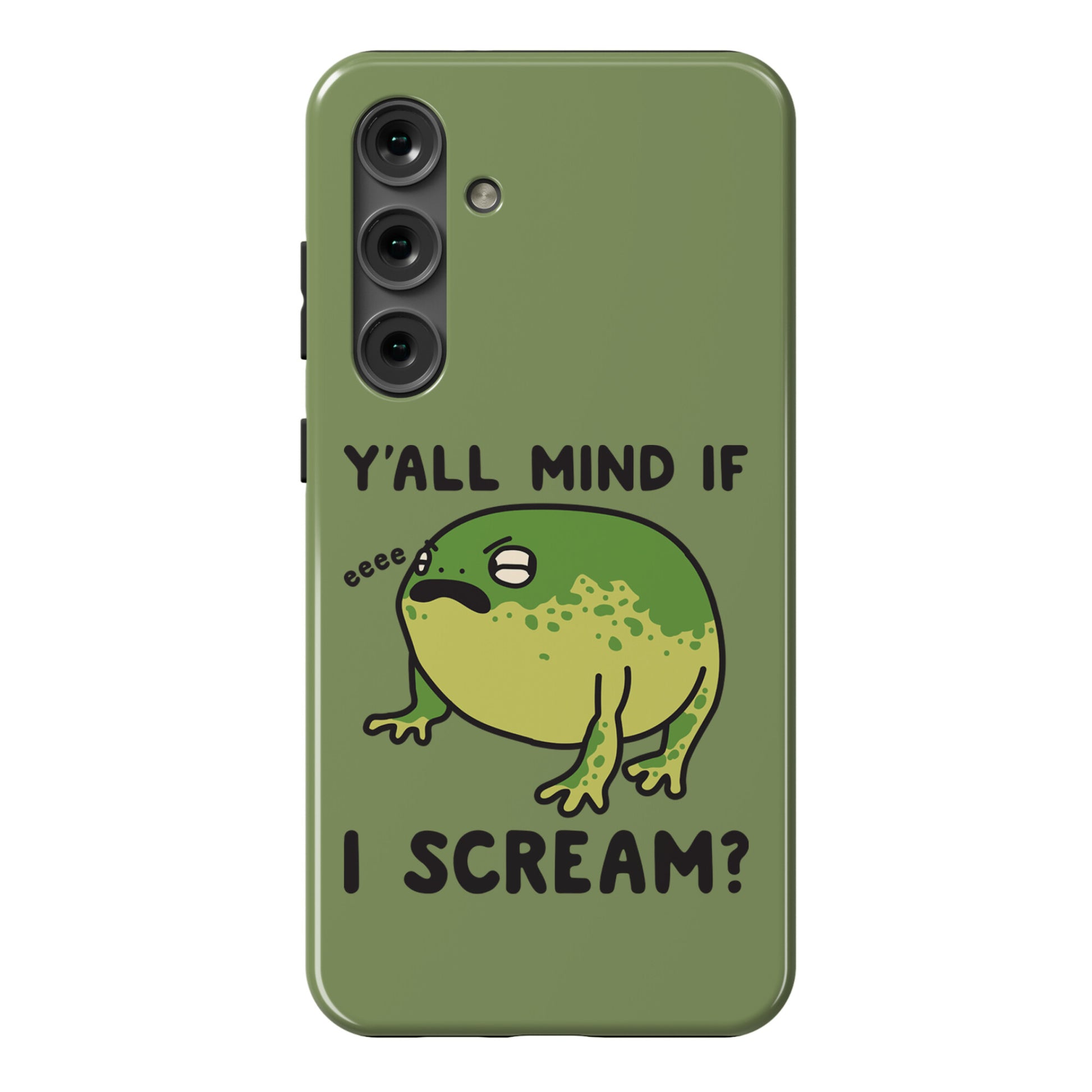 Y'all Mind If I Scream? Frog Phone Case