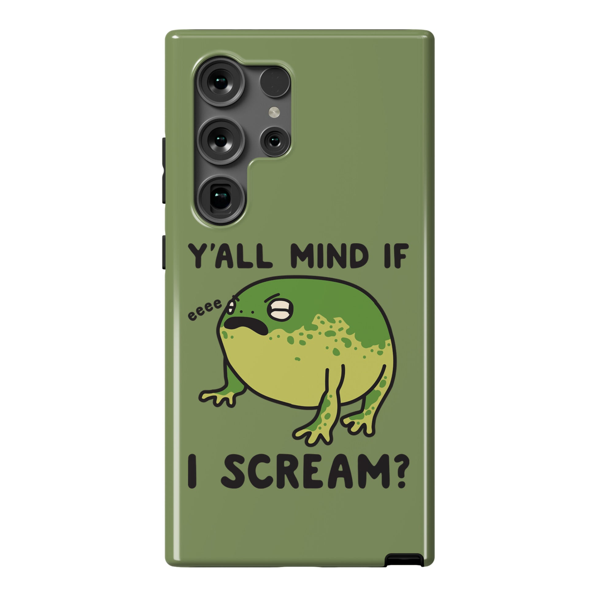 Y'all Mind If I Scream? Frog Phone Case