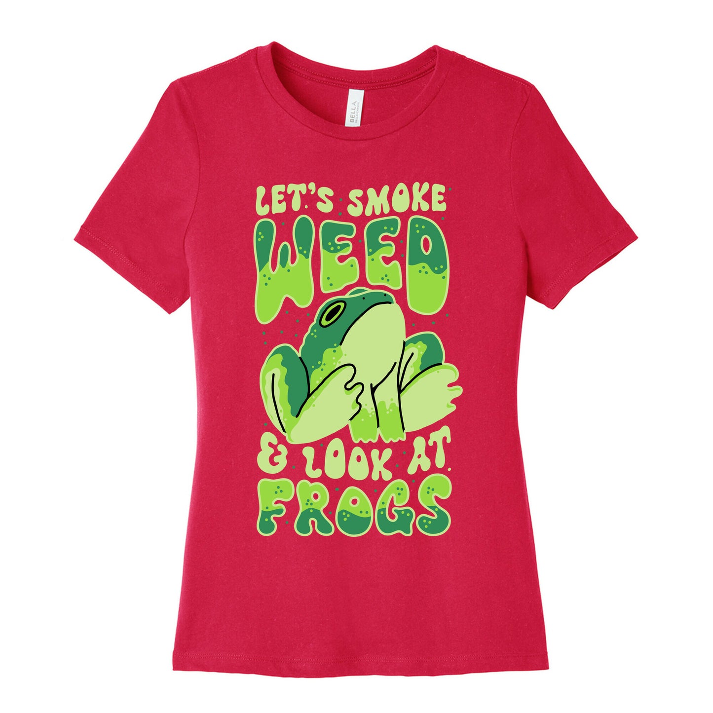 Let's Smoke Weed & Look At Frogs Women's Cotton Tee