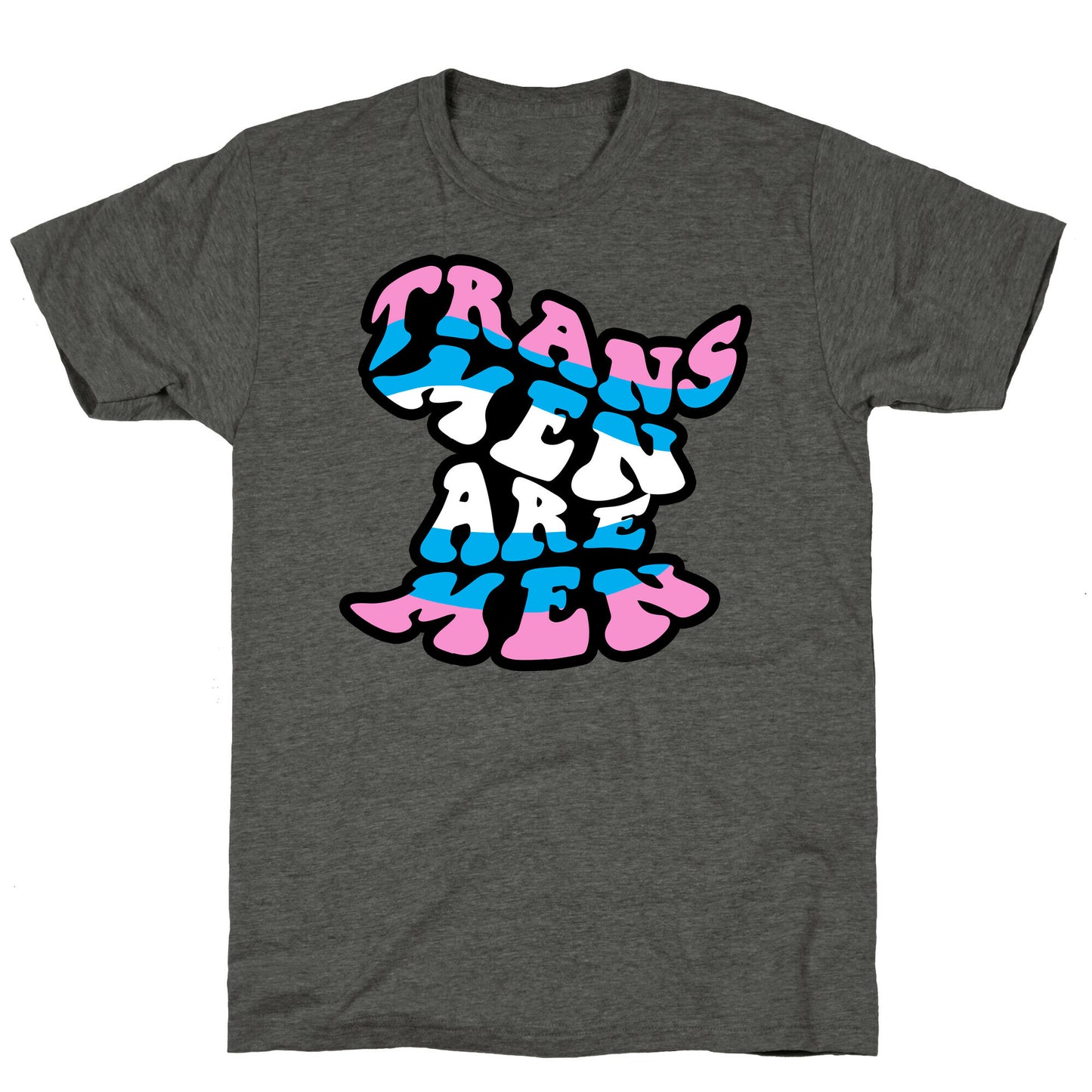 Trans Men Are Men Unisex Triblend Tee