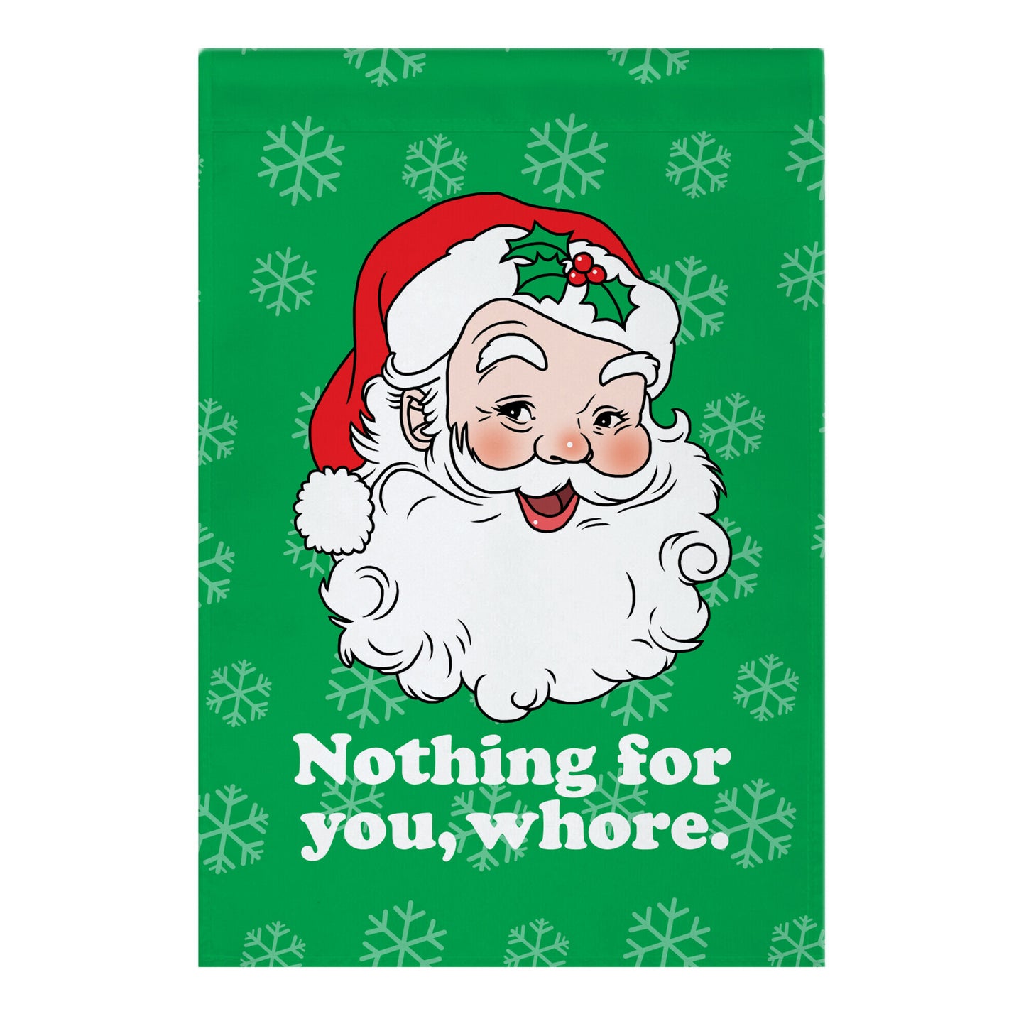 Nothing For You, Whore Garden Flag