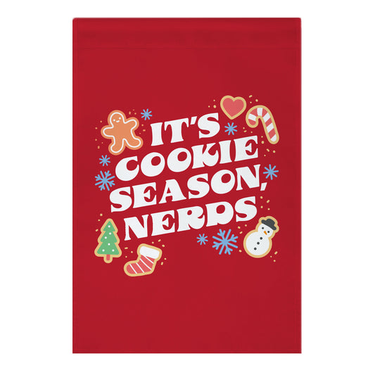 It's Cookie Season, Nerds Christmas Garden Flag