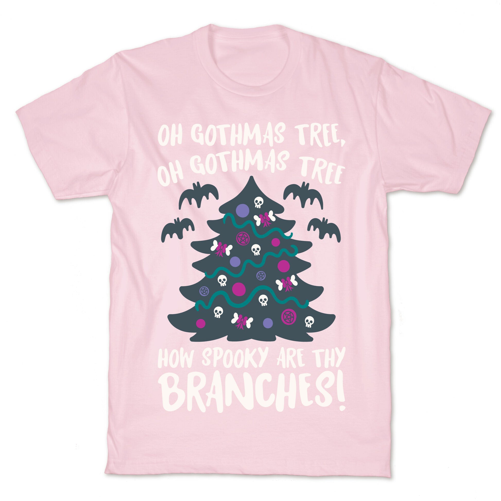 Oh Gothmas Tree Oh Gothmas Tree Parody T-Shirt