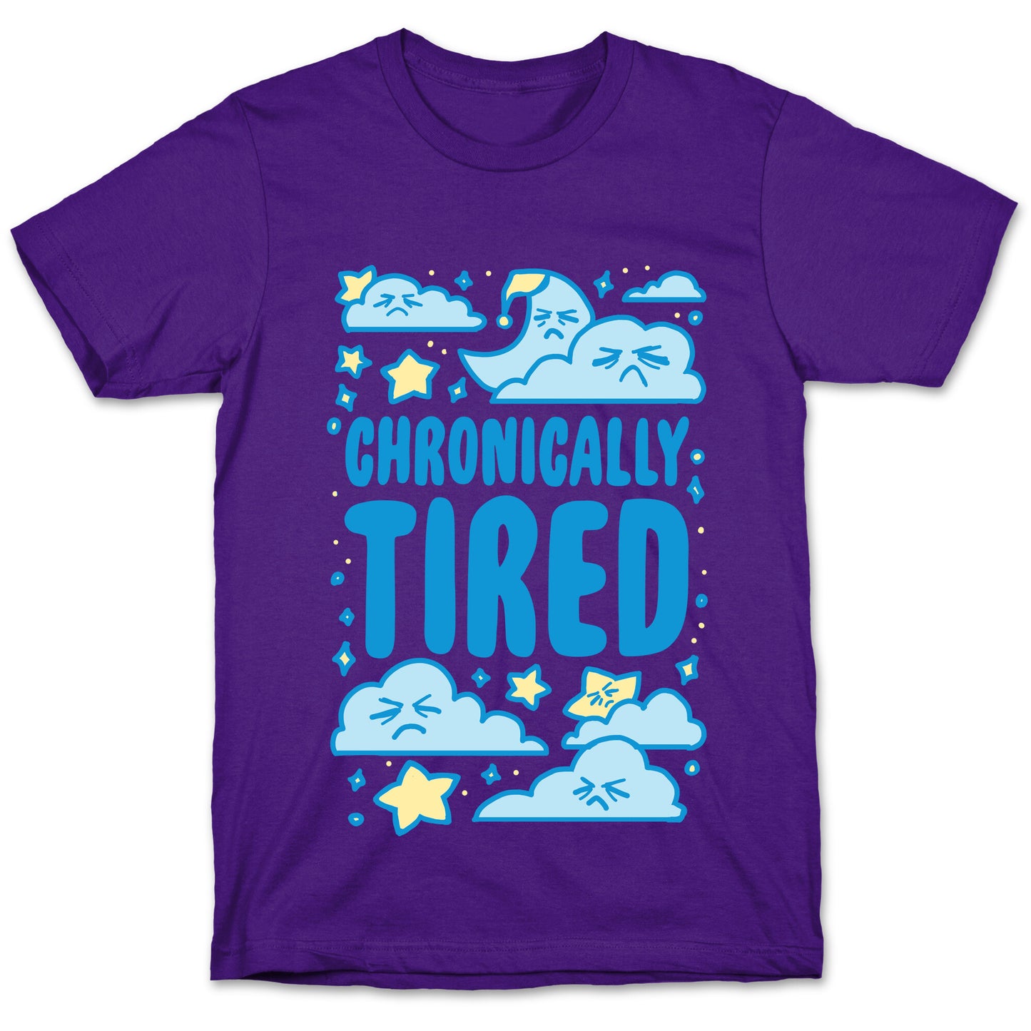 Chronically Tired T-Shirt
