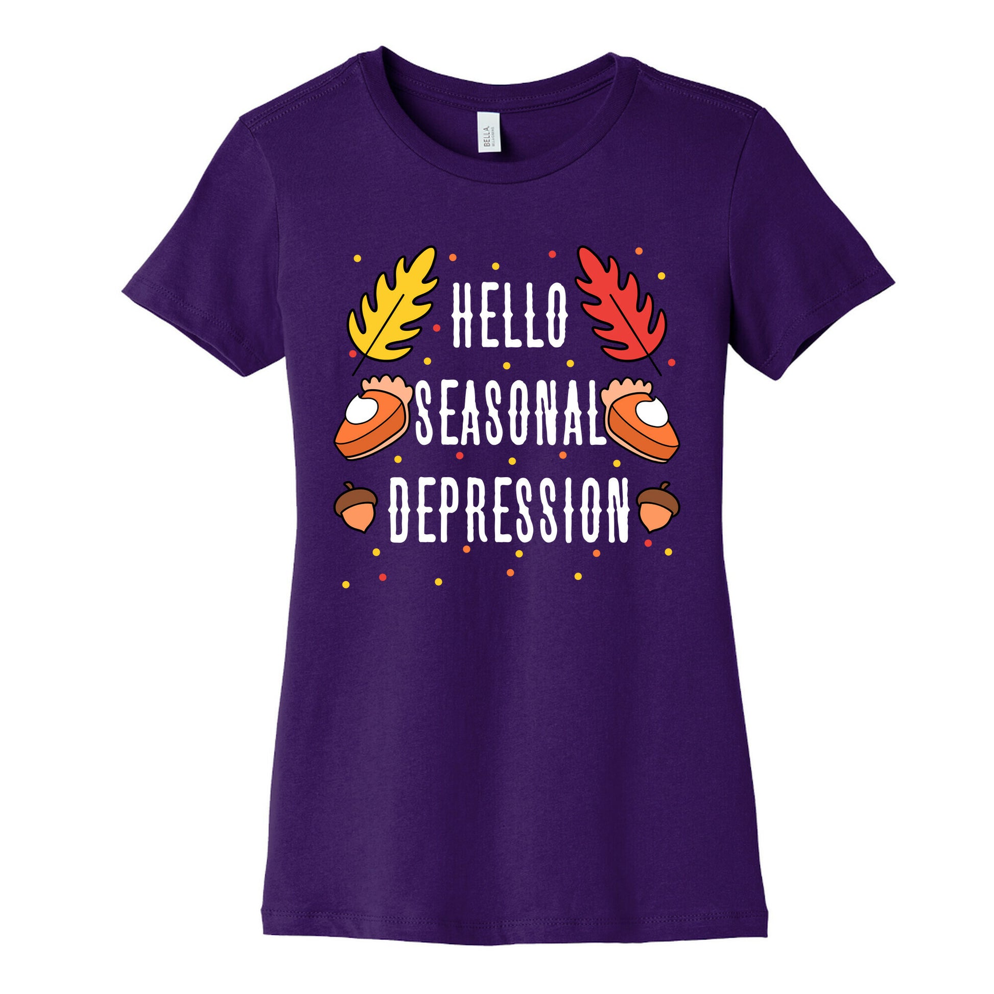 Hello Seasonal Depression Autumn Women's Cotton Tee