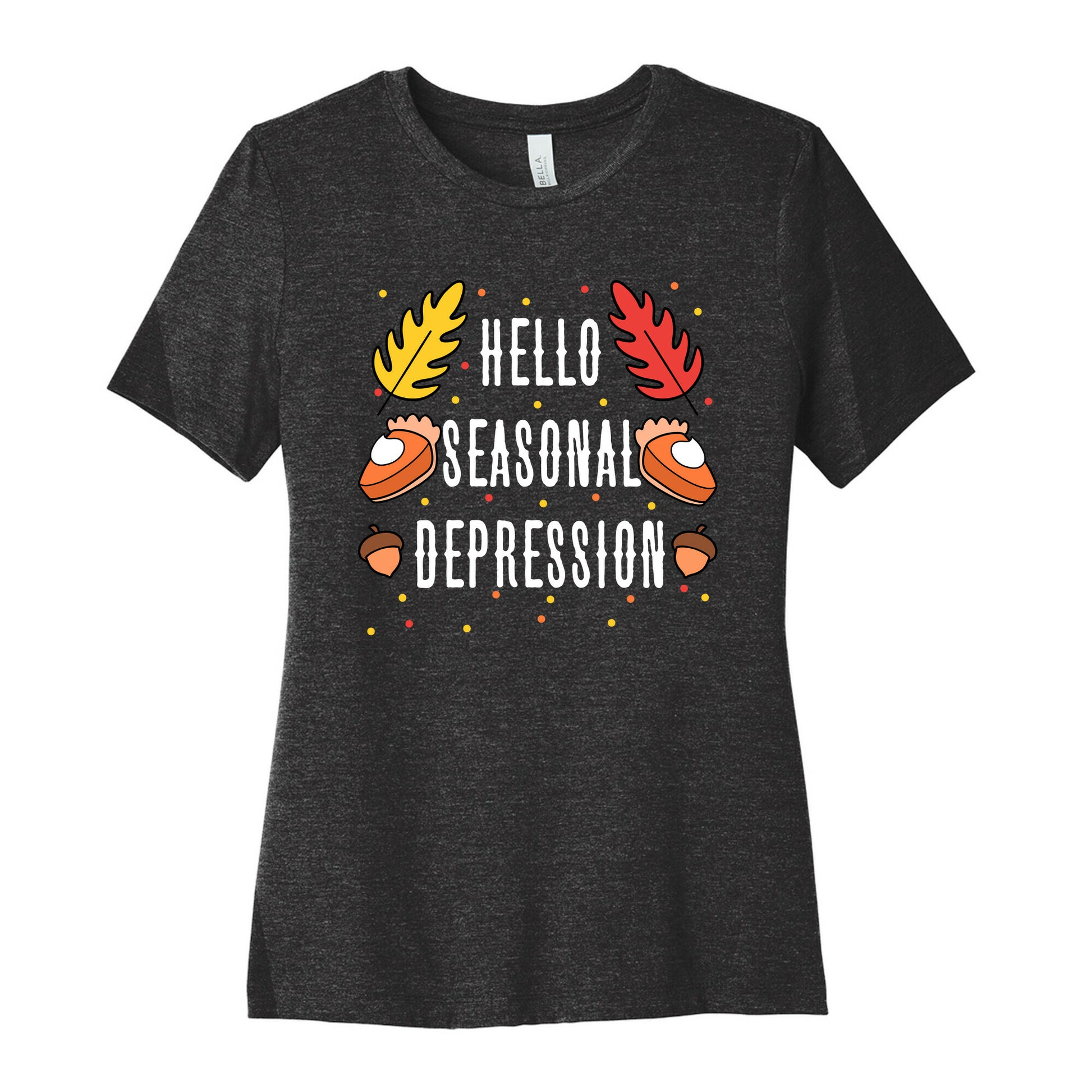 Hello Seasonal Depression Autumn Women's Cotton Tee