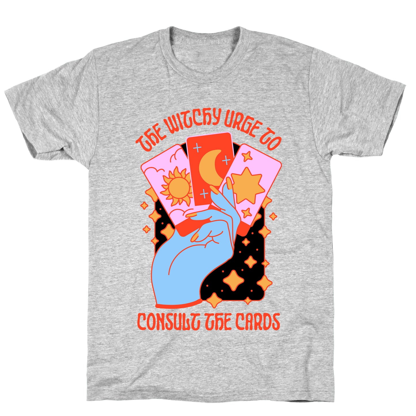 The Witchy Urge To Consult The Cards T-Shirt