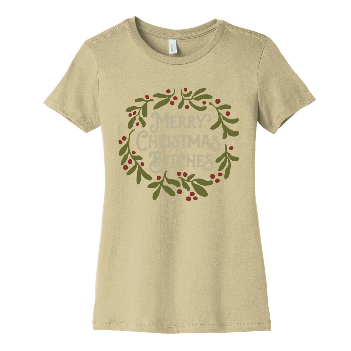 Merry Christmas Bitches Women's Cotton Tee