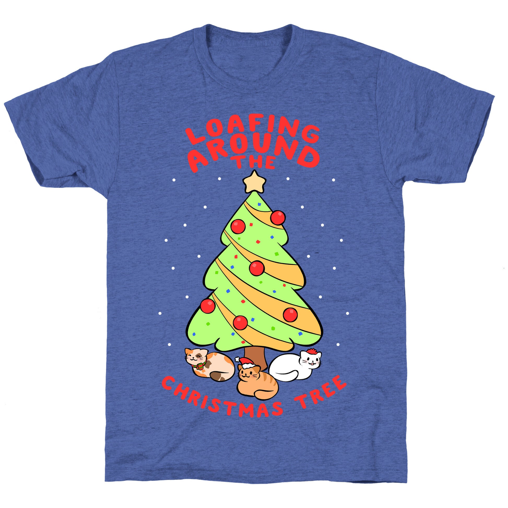 Loafing Around The Christmas Tree Unisex Triblend Tee