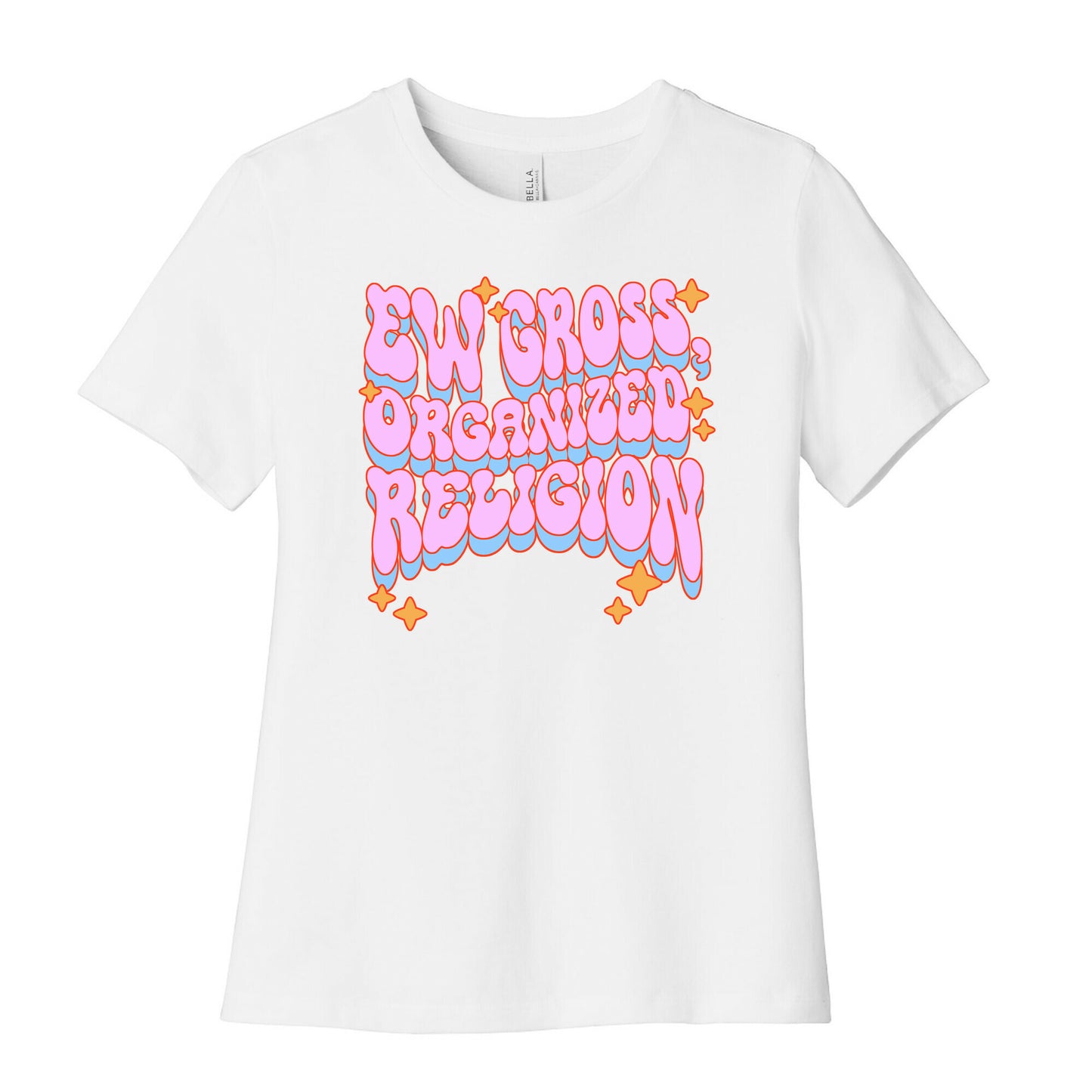 Ew Gross, Organized Religion Women's Cotton Tee