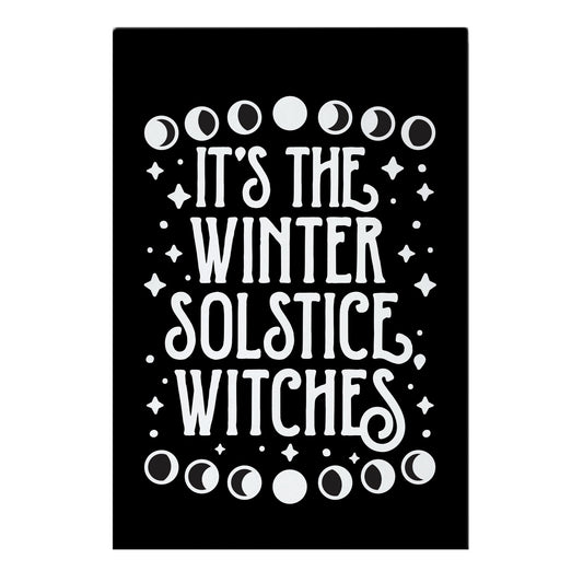 It's The Winter Solstice, Witches Garden Flag