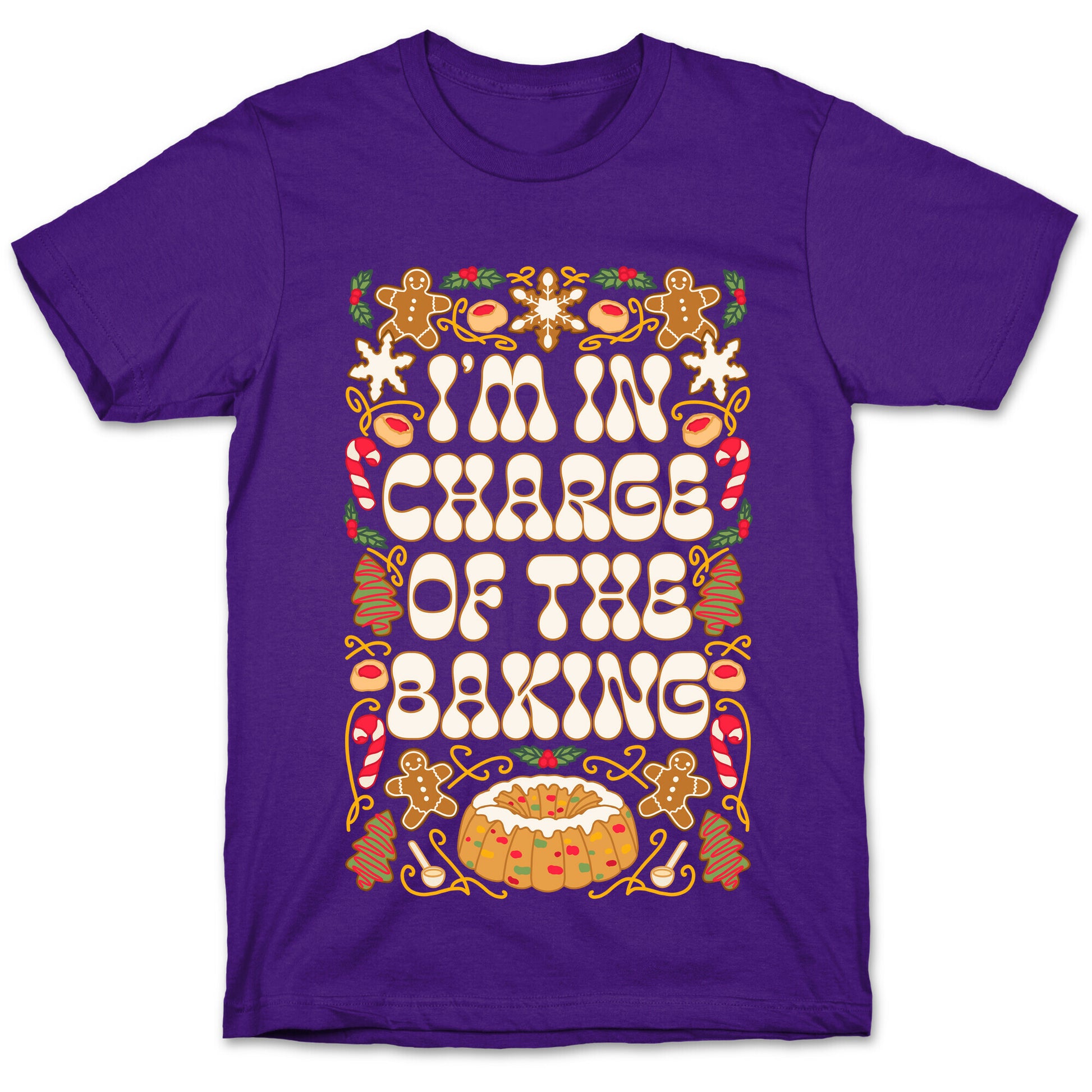 I'm In Charge Of the Baking (Christmas) T-Shirt