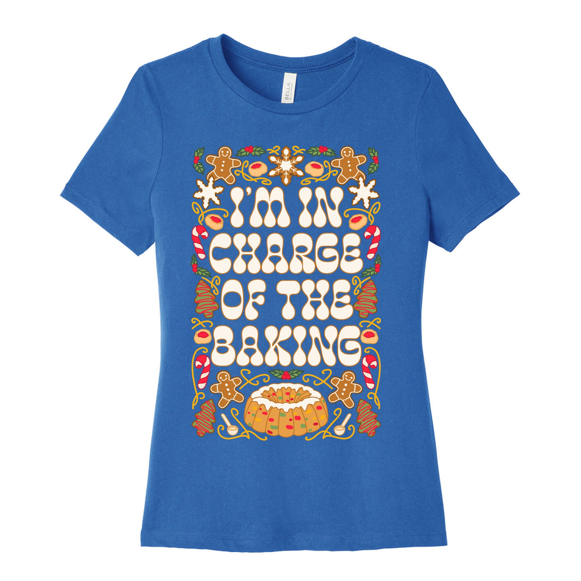 I'm In Charge Of the Baking (Christmas) Women's Cotton Tee