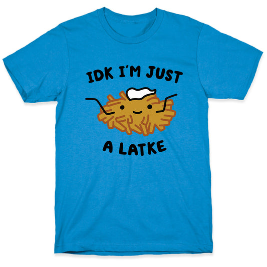 IDK I'm Just A Latke T-Shirt