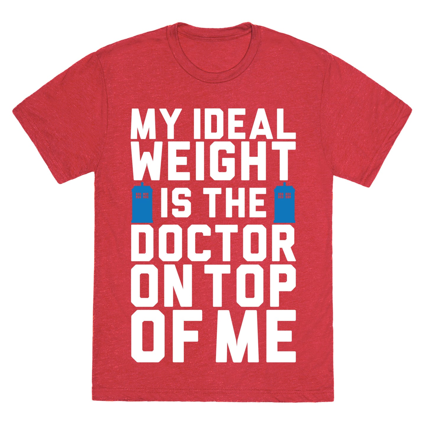 Ideal Weight (Doctor Who) Unisex Triblend Tee