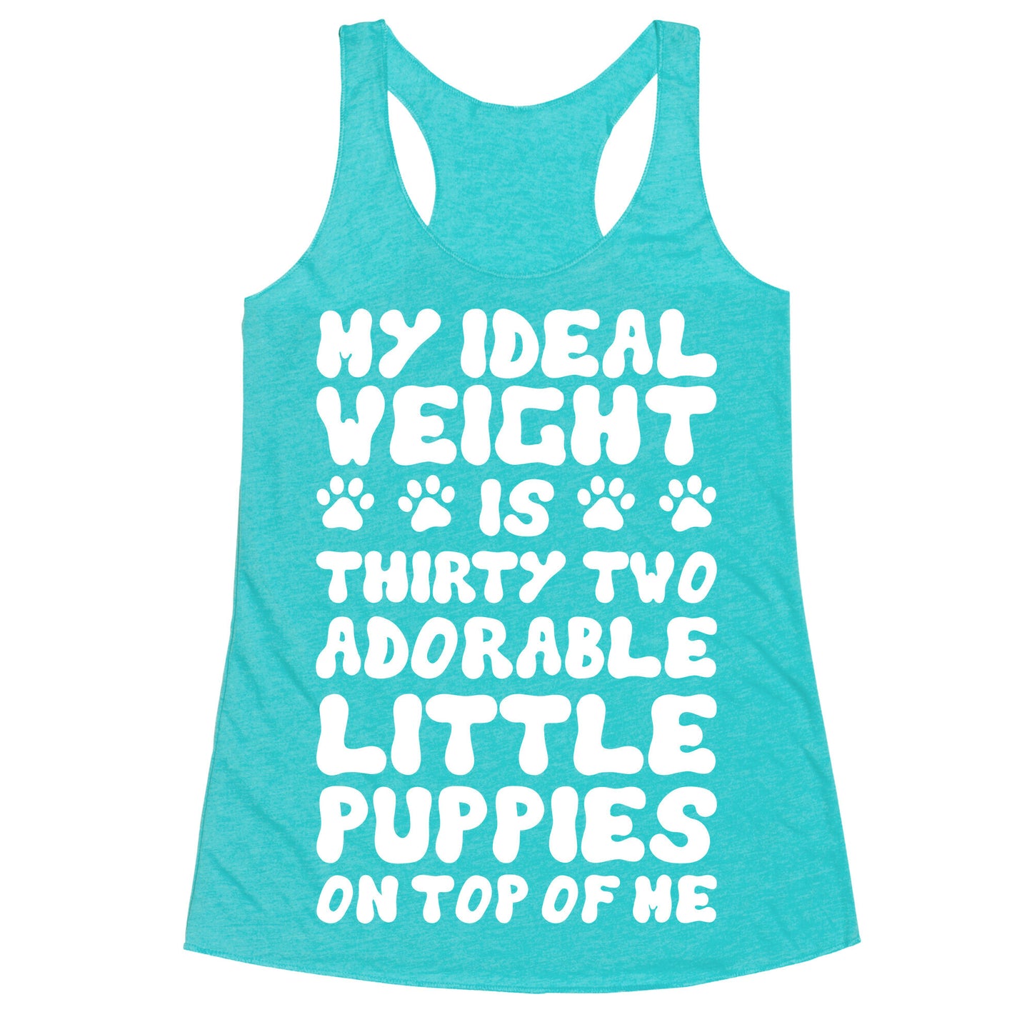 Ideal Weight (Puppies) Racerback Tank