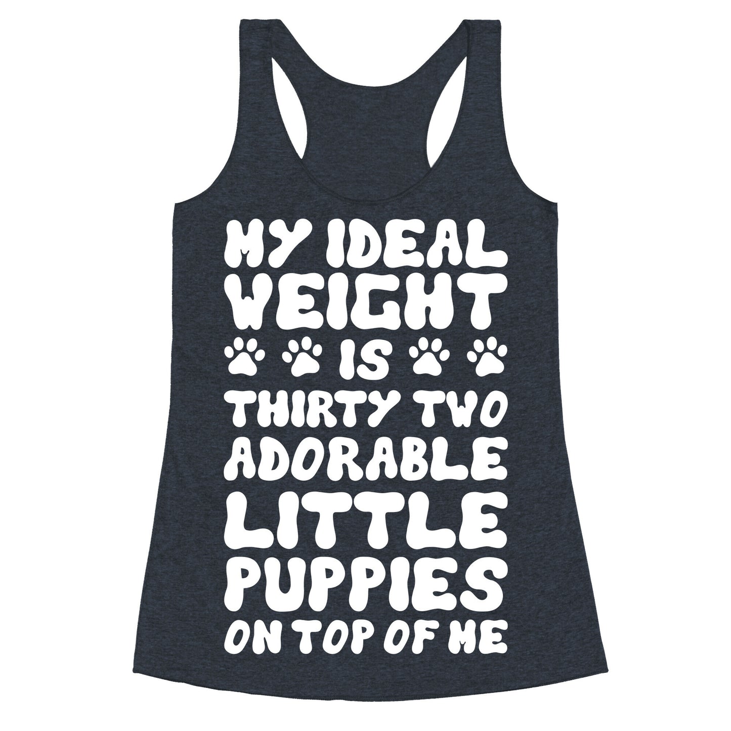 Ideal Weight (Puppies) Racerback Tank