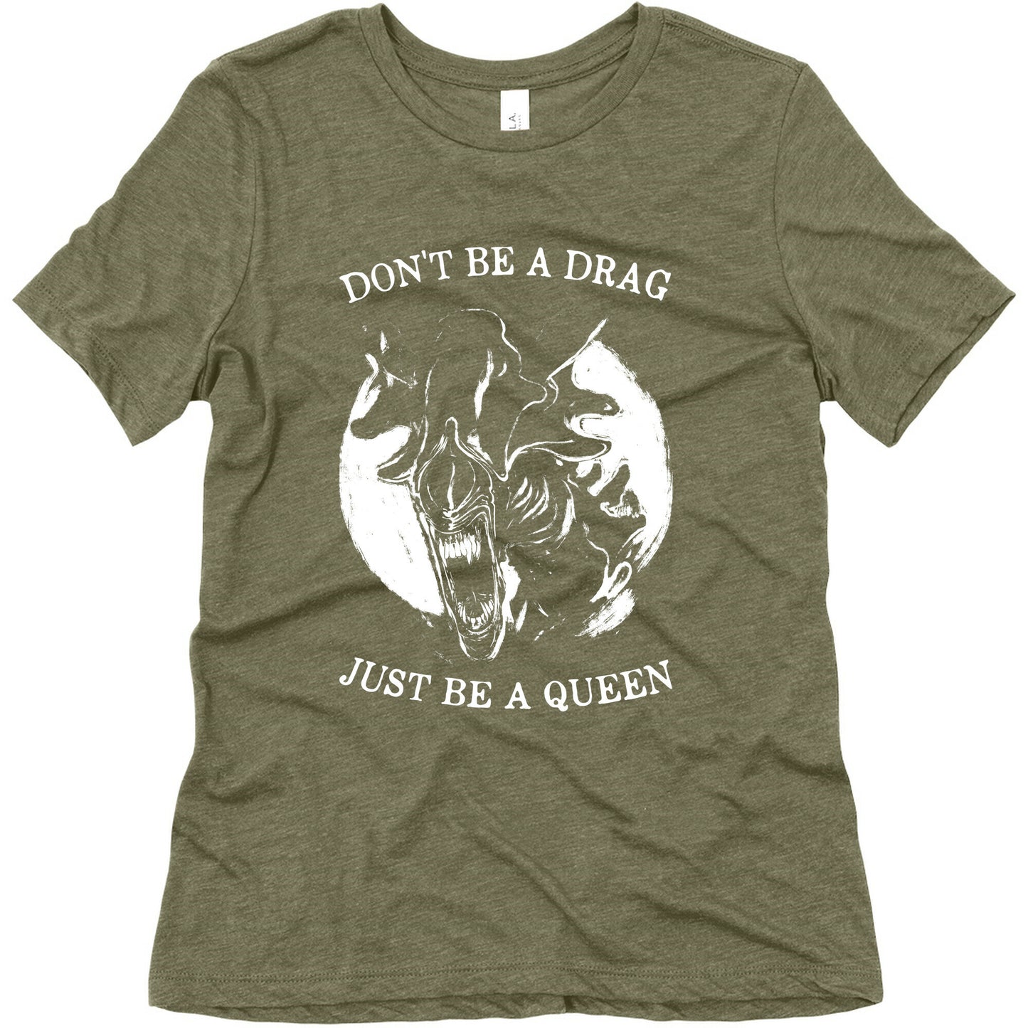 Don't Be A Drag Just Be A Queen Women's Triblend Tee