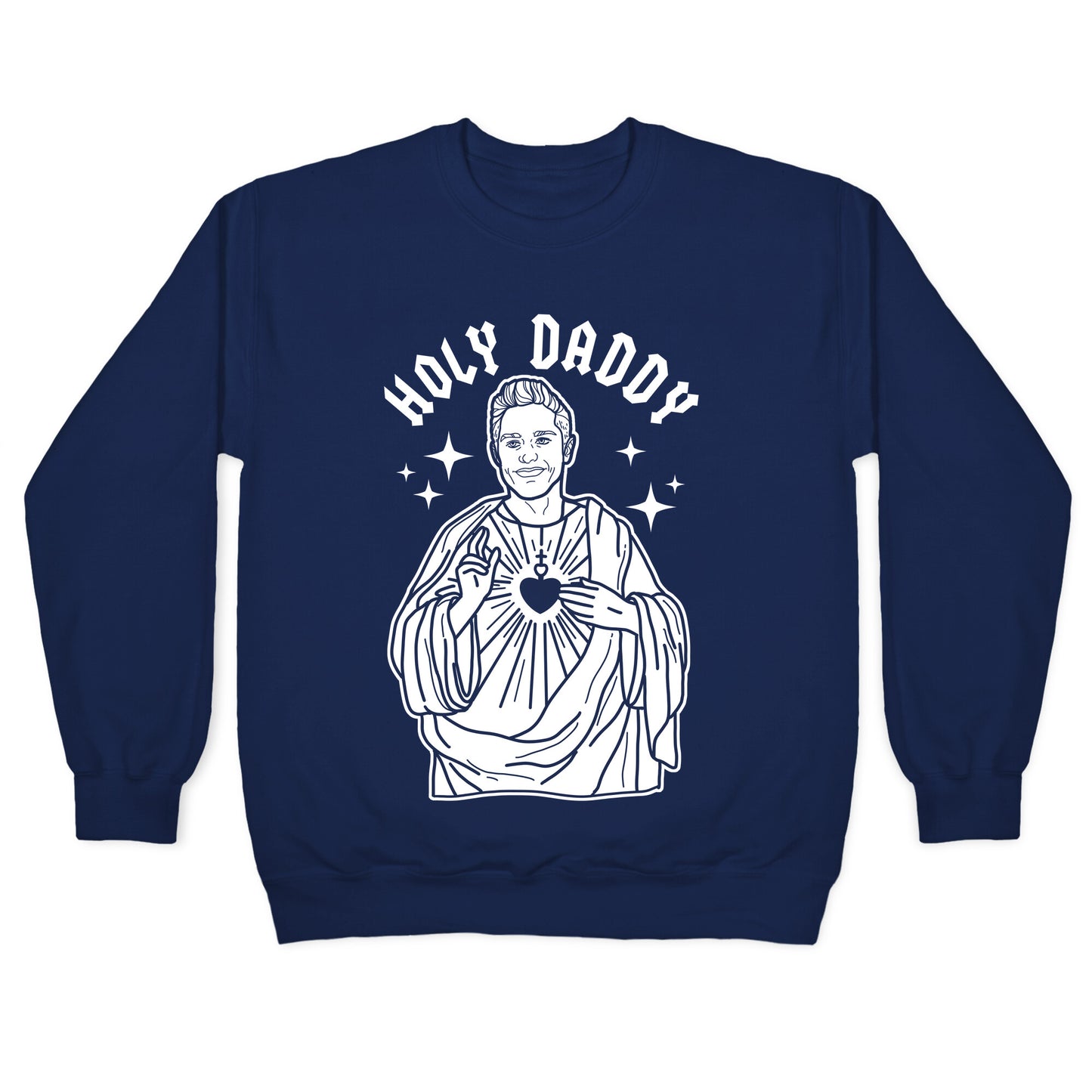 Holy Daddy Pete Davidson Crewneck Sweatshirt