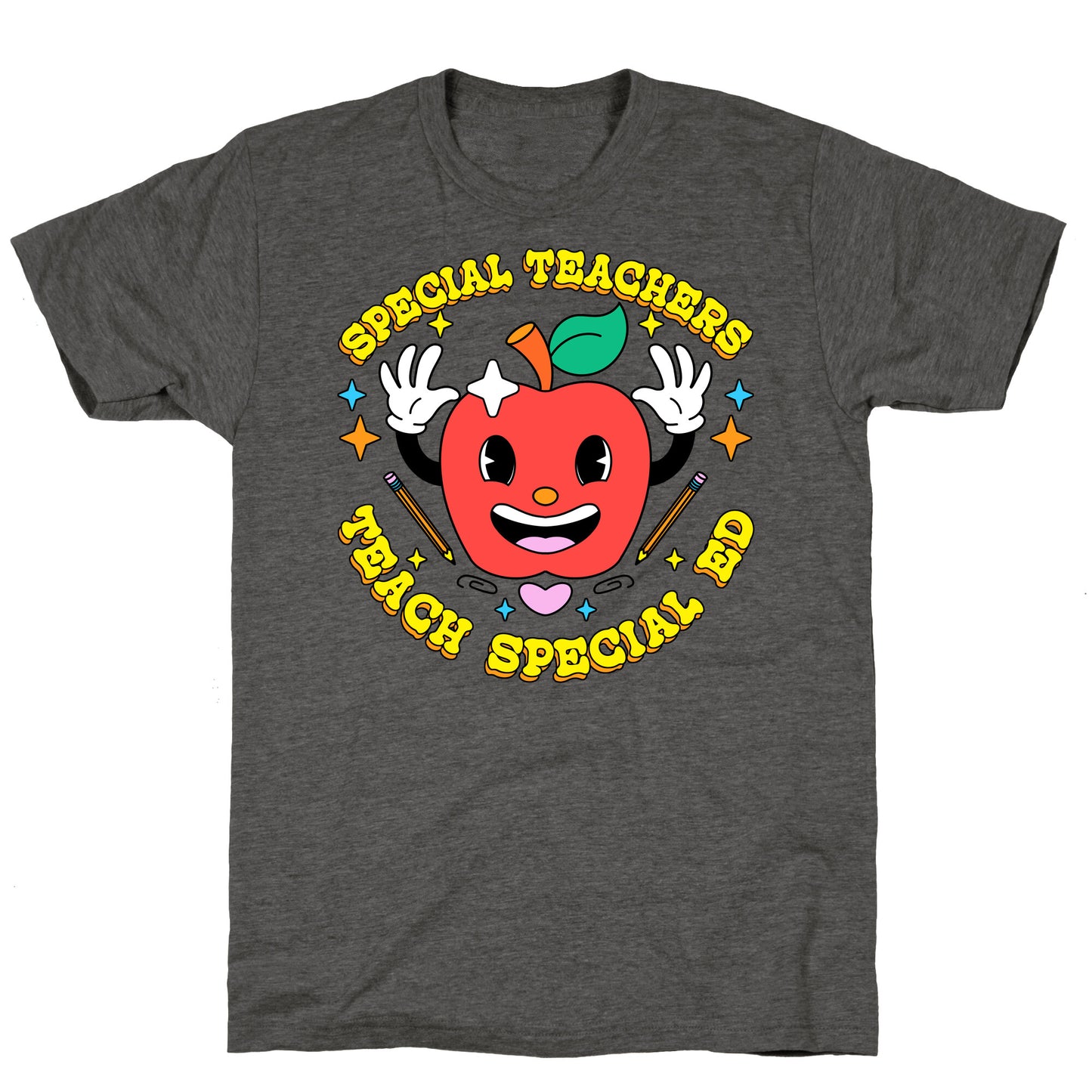 Special Teachers Teach Special Ed Unisex Triblend Tee