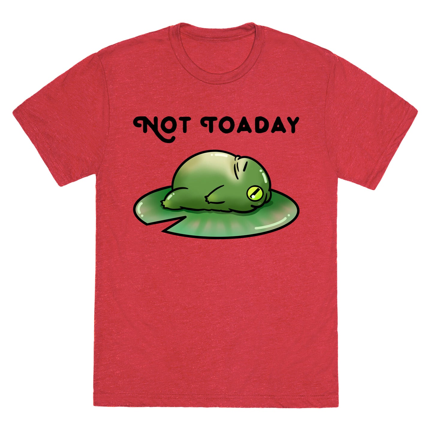 Not Toaday Unisex Triblend Tee