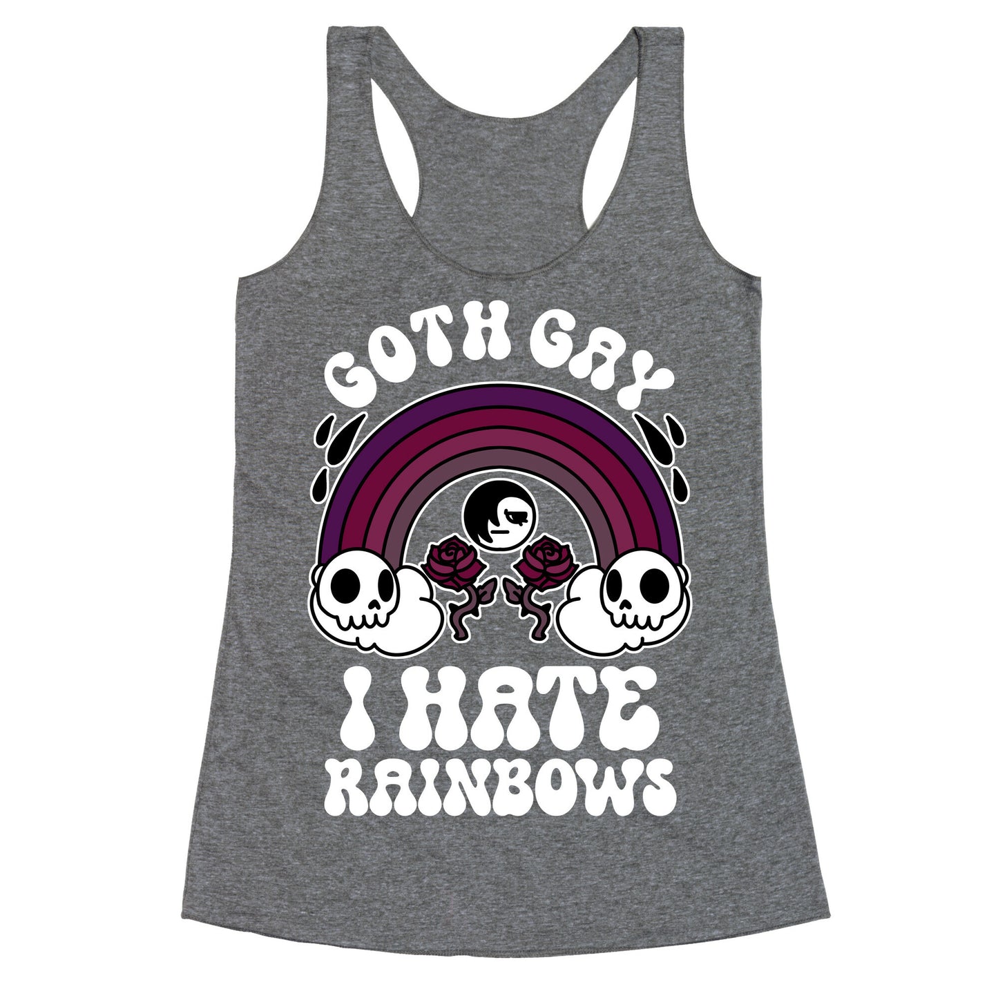 Goth Gay I Hate Rainbows Racerback Tank