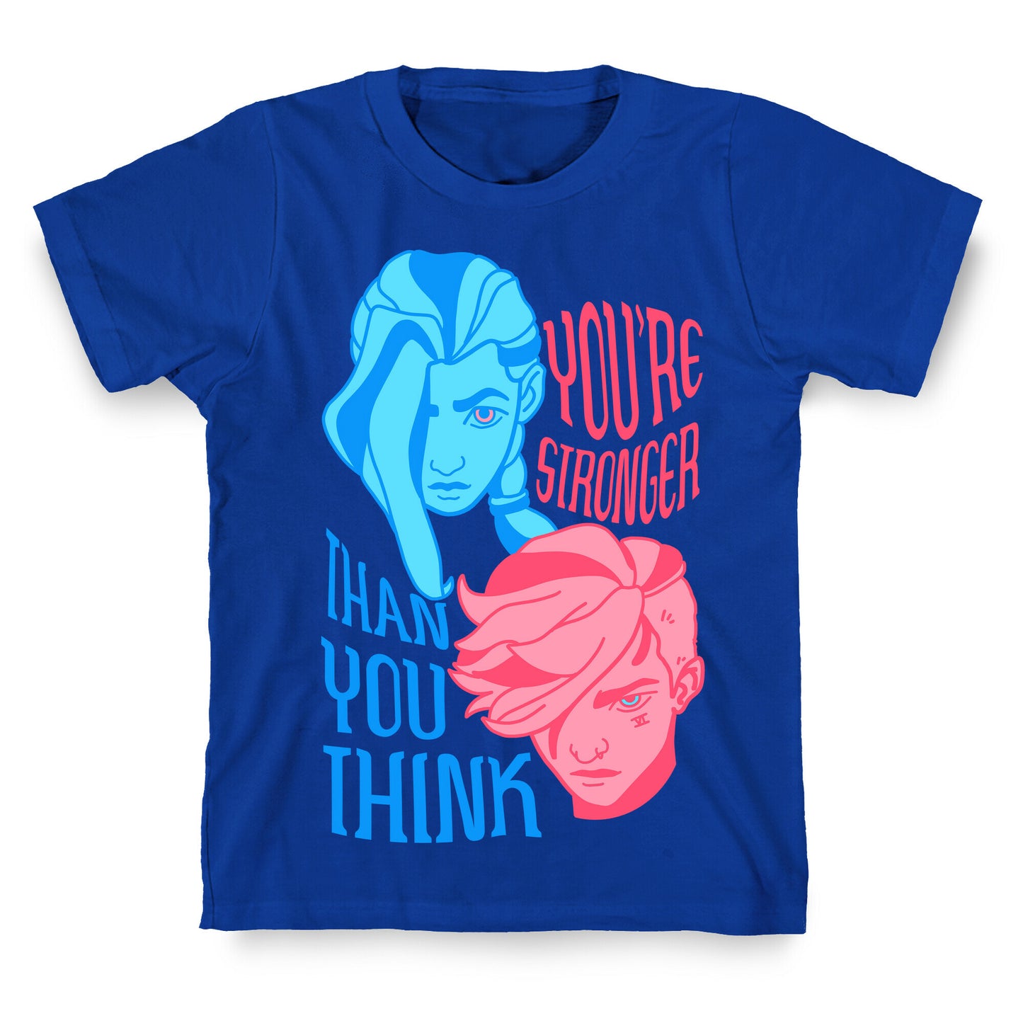 You're Stronger Than You Think T-Shirt