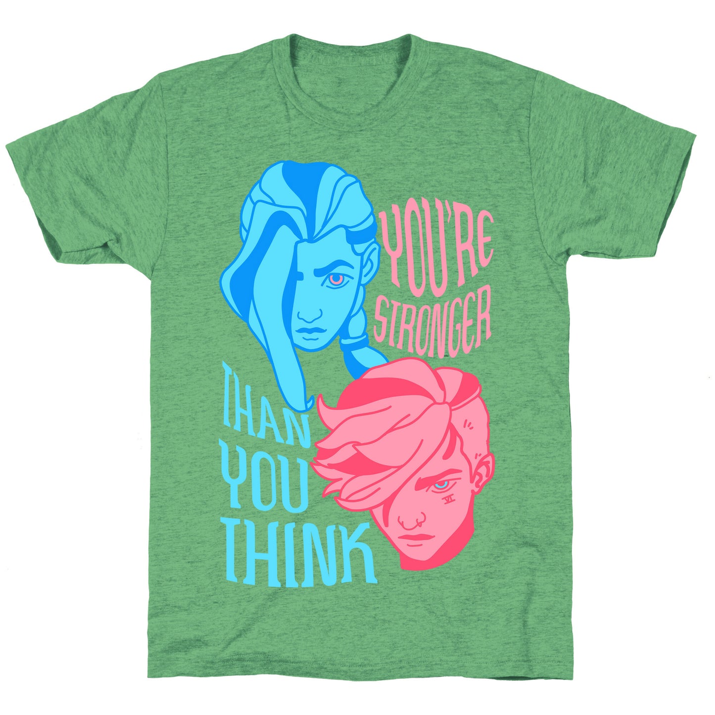 You're Stronger Than You Think Unisex Triblend Tee