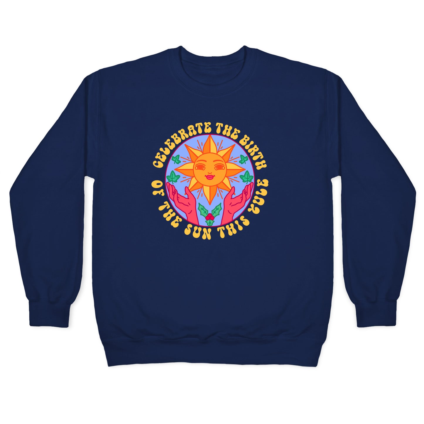 Yule Birth of the Sun Crewneck Sweatshirt