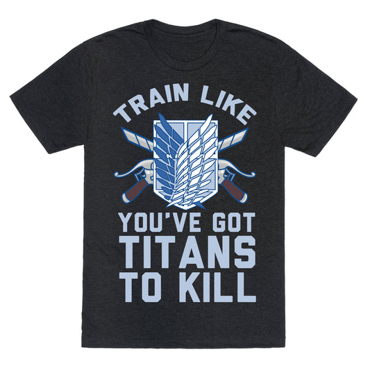 Titans To Kill Unisex Triblend Tee