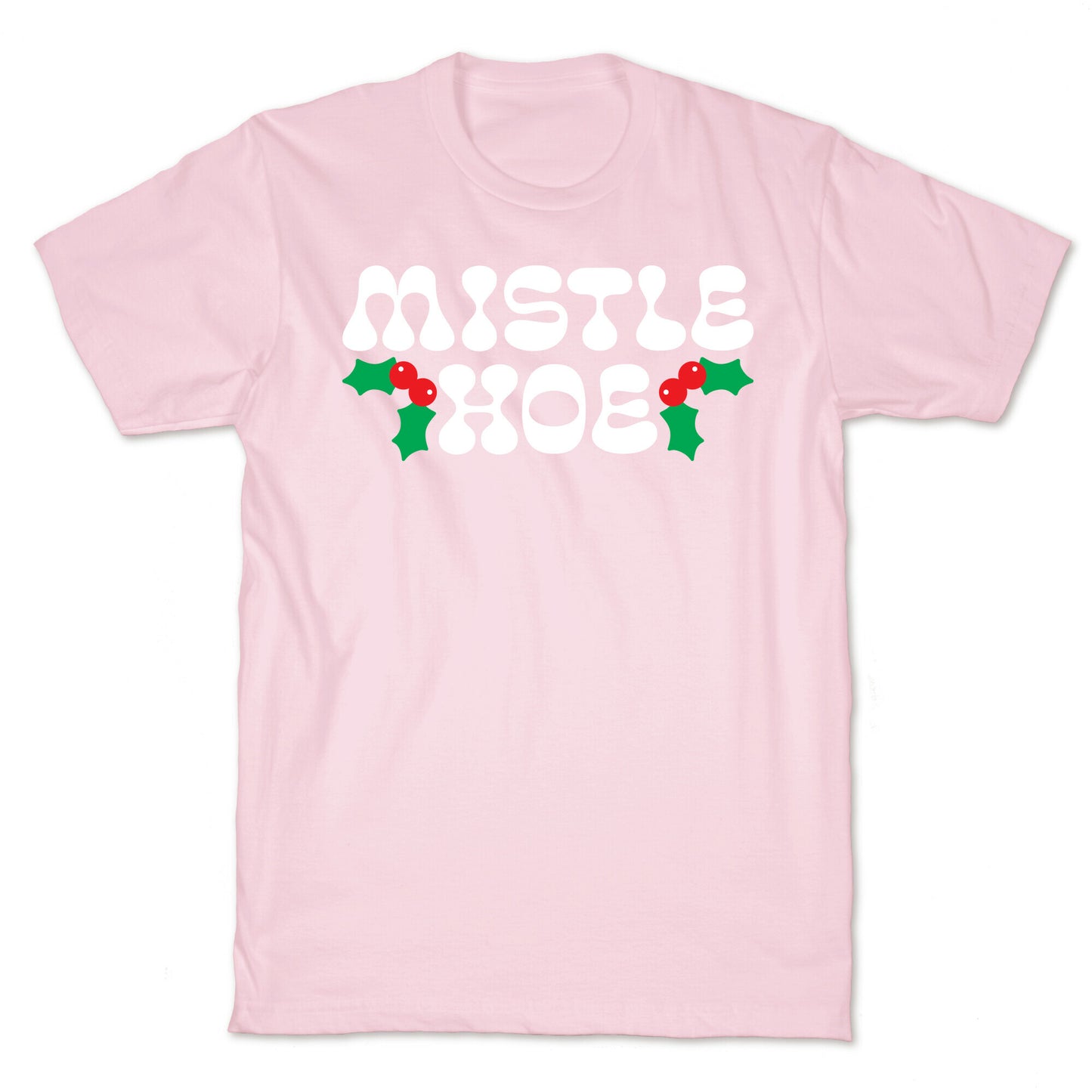 Mistle Hoe T-Shirt